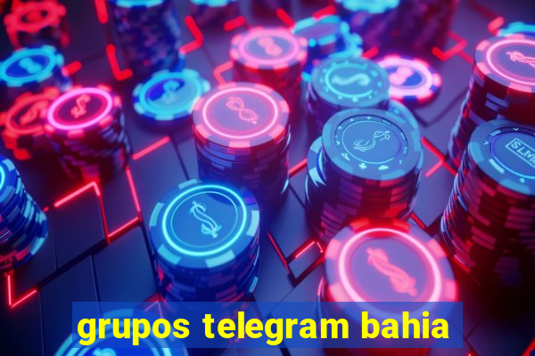 grupos telegram bahia